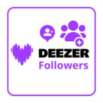 Buy Deezer​ Followers